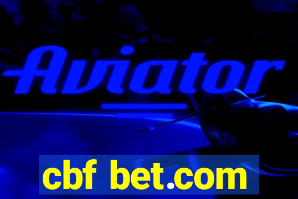 cbf bet.com